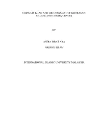Chinggis Khan and His Conquest of Khorasan: Causes and Consequences