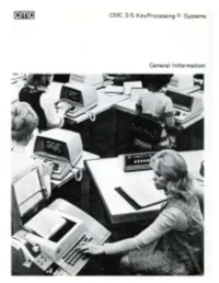CMC 3/5 Keyprocessing ® Systems General Information