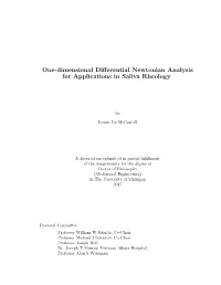 One-Dimensional Differential Newtonian Analysis for Applications in Saliva Rheology