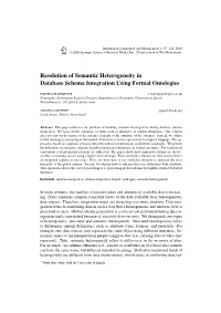 Resolution of Semantic Heterogeneity in Database Schema Integration Using Formal Ontologies