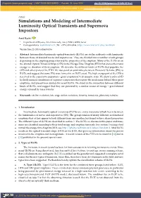 Simulations and Modeling of Intermediate Luminosity Optical Transients and Supernova Impostors