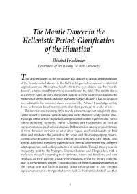 The Mantle Dancer in the Hellenistic Period: Glorification of the Himation*