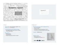 Geometric Search