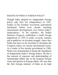 Making of Indian Foreign Policy