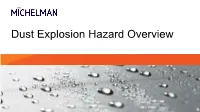 Dust Explosion Hazard Overview About Us