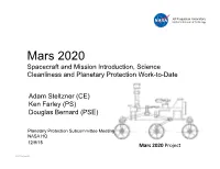 Mars 2020 Spacecraft and Mission Introduction, Science Cleanliness and Planetary Protection Work-To-Date