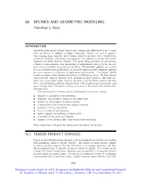 56 SPLINES and GEOMETRIC MODELING Chandrajit L