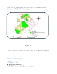 Action Plan for Implementing the Convention on Biological Diversity's Programme of Work on Protected Areas BOTSWANA Submitted