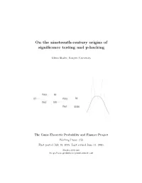 On the Nineteenth-Century Origins of Significance Testing and P-Hacking