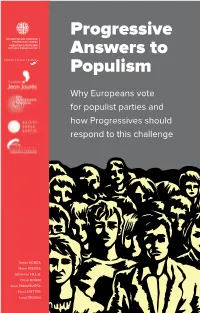Progressive Answers to Populism Why Europeans Vote for Populist Parties and Answers to How Progressives Should Respond to This Challenge Populism NS Wer S To