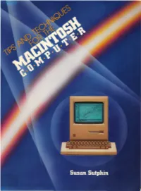 Tips and Techniques for the Macintosh Computer SUSAN SUTPHIN