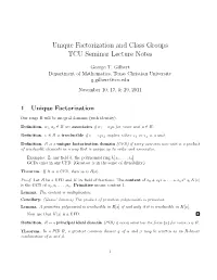 Unique Factorization and Class Groups TCU Seminar Lecture Notes