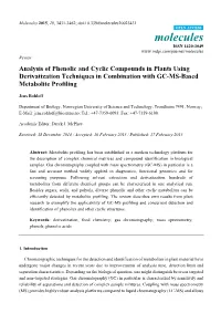 Analysis of Phenolic and Cyclic Compounds in Plants Using Derivatization Techniques in Combination with GC-MS-Based Metabolite Profiling
