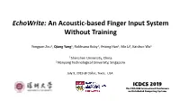 Echowrite: an Acoustic-Based Finger Input System Without Training