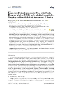 Parameters Derived from And/Or Used with Digital Elevation Models (Dems) for Landslide Susceptibility Mapping and Landslide Risk Assessment: a Review
