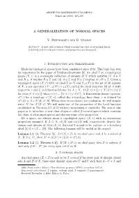 A Generalization of Normal Spaces
