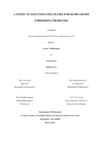 A Study of Solution Strategies for Some Graph