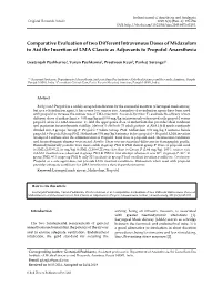 Comparative Evaluation of Two Different Intravenous Doses of Midazolam to Aid the Insertion of LMA Classic As Adjuvants to Propofol Anaesthesia