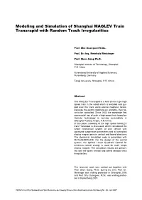 Modeling and Simulation of Shanghai MAGLEV Train Transrapid with Random Track Irregularities