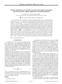 Toroidal Quantum States in Molecular Spin-Frustrated Triangular Nanomagnets with Weak Spin-Orbit Coupling: Applications to Molecular Spintronics