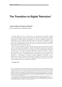 The Transition to Digital Television*
