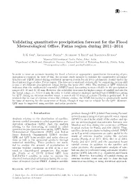 Validating Quantitative Precipitation Forecast for the Flood Meteorological Oﬃce, Patna Region During 2011–2014