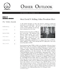 Meet David N. Kelling, Osher President-Elect in THIS ISSUE