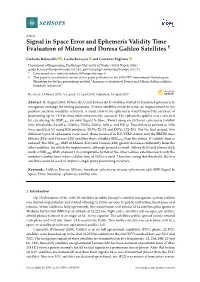 Signal in Space Error and Ephemeris Validity Time Evaluation of Milena and Doresa Galileo Satellites †