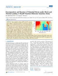 Decomposition and Reaction of Polyvinyl Nitrate Under Shock and Thermal Loading: a Reaxff Reactive Molecular Dynamics Study Md Mahbubul Islam and Alejandro Strachan*