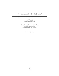 Did Archimedes Do Calculus?