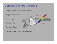 Dispersion and How to Control It