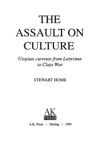 The Assault on Culture: Utopian Currents from Lettrisme