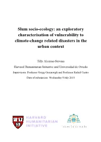 Slum Socio-Ecology: an Exploratory Characterisation of Vulnerability to Climate-Change Related Disasters in the Urban Context