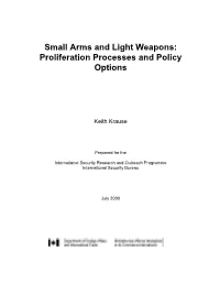 Small Arms and Light Weapons: Proliferation Processes and Policy Options