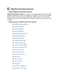 Partition Wizard About Minitool Partition Wizard Minitool Partition Wizard Is an Easy-To-Use Partitioning Software with High Security and Efficiency