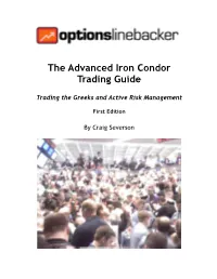 The Advanced Iron Condor Trading Guide