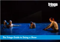 The Fringe Guide to Doing a Show 00 Contents