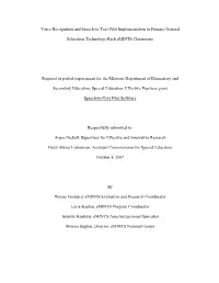 Voice Recognition and Speech-To-Text Pilot Implementation in Primary General