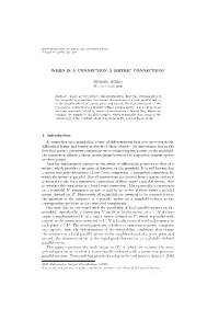 When Is a Connection a Metric Connection?