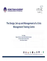 The Design, Set-Up and Management of a Crisis Management Training Centre