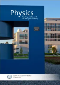 Physics Teaching and Research at Göttingen University 2 GREETING from the PRESIDENT 3