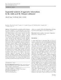 Sequential Analysis of Aggressive Interactions in the Stalk-Eyed Fly Teleopsis Dalmanni