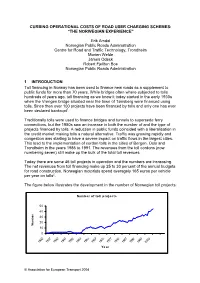 Curbing Operational Costs of Road User Charging Schemes: “The Norwegian Experience”