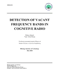 Detection of Vacant Frequency Bands in Cognitive Radio