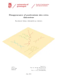 Disappearance of Positronium Into Extra Dimensions