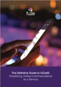 Effective Unified Communications As a Service (Ucaas)