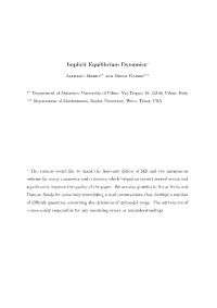 Implicit Equilibrium Dynamics∗