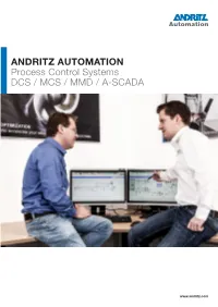 ANDRITZ AUTOMATION Process Control Systems DCS / MCS / MMD / A-SCADA