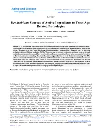 Dendrobium: Sources of Active Ingredients to Treat Age- Related Pathologies