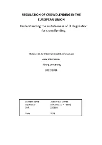 REGULATION of CROWDLENDING in the EUROPEAN UNION Understanding the Suitableness of EU Legislation for Crowdlending